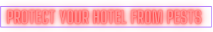 Effective Hotel Pest Control Tips